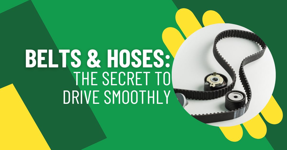 Drive Smoothly: The Secret to a Healthy Engine Lies in Belts and Hoses