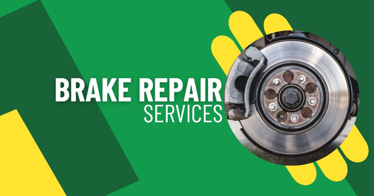 Brake Repair Services: Keeping Your Vehicle and Loved Ones Safe
